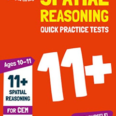 download EBOOK ✉️ 11+ Spatial Reasoning Quick Practice Tests Age 10-11 for the CEM te