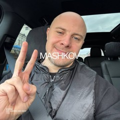 SYSTEM108 PODCAST 238: MASHKOV