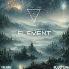 Kobaltik & Dr.MalcolMix - Element
