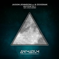 Jason Johnson (DE) , Zoodiak - Moonfall ( Epicx Remix )