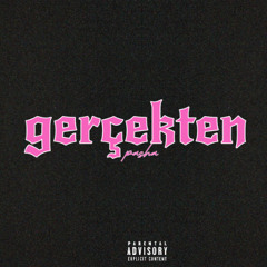 gerçekten