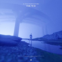 Alannys Weber & DNMKG - The Way (Extended Mix)