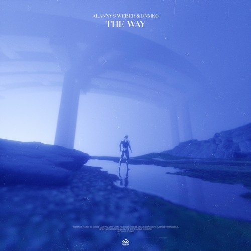 Alannys Weber & DNMKG - The Way (Extended Mix)