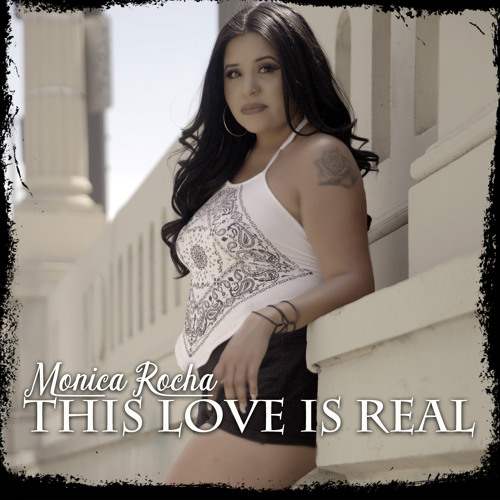 Stream This Love is Real by Monica Rocha | Listen online for free