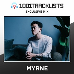 MYRNE: 1001Tracklists Exclusive Mix