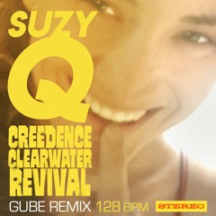 Suzy Q - Creedence Clearwater Revival (Gube Remix)