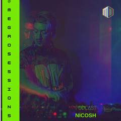 MEGAO Sessions - NICOSH (Exclusive Mix)