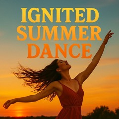 Ignated Summer Dance