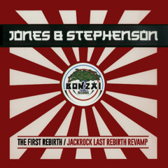 Jones & Stephenson - The First Rebirth (JackRock's Last Rebirth Revamp) [FREE DOWNLOAD]