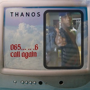 Thanos - 065...Call Again