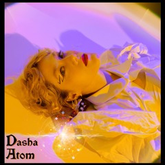Dasha Atom Presents: An Ode to Breaks and Bass