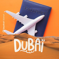 Dubai Vizesi Başvurusu 2025