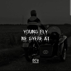 Young Fly - Ne gyere át