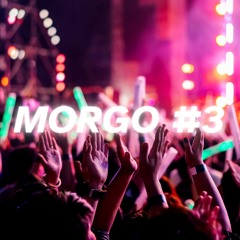 MORGO'S MIX  #3 // 24.3.24