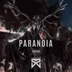 [FREE DL] MMANU - PARANOIA [SYKTRAX02]