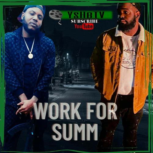 yshb work for sumum feat mizery da beast