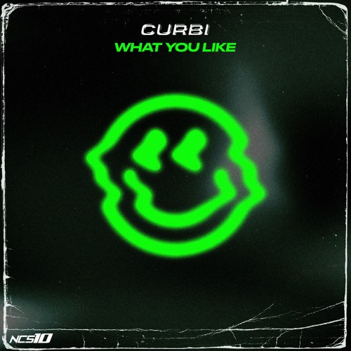 CURBI - WHAT YOU LIKE