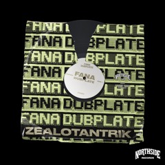 Zealotantrik - Fana Dubplate (Northside Recs) [RWND140 Premiere]