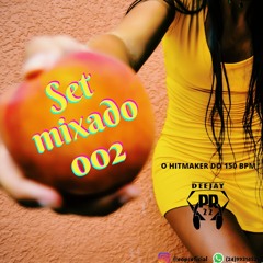 Set Mixado 002(DJ PR 22)