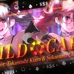 【COVER】WILDCARD /  Takanashi Kiara X Sakamata Chloe (Original Song by KIRA)