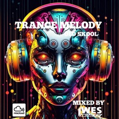 WesWhite-Dj - Trance Melody (Old Skool)