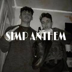 SIMP ANTHEM ft. deathgun