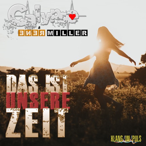 Calypso & Rene Miller - Das Ist unsere Zeit