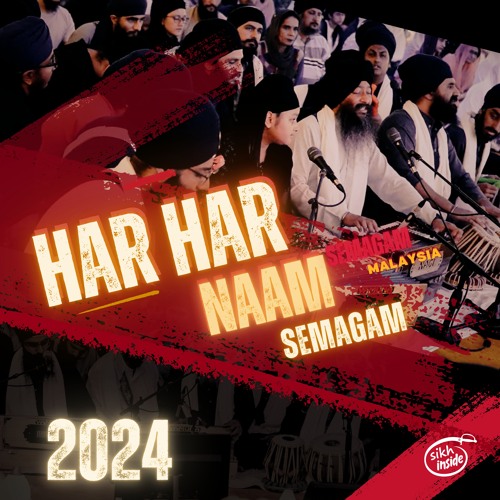 Day 4 ~ Bhai Harpreet Singh Delhi | Har Har Naam Semagam '24