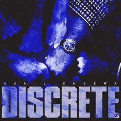 DISCRETE - Sahil Cheema