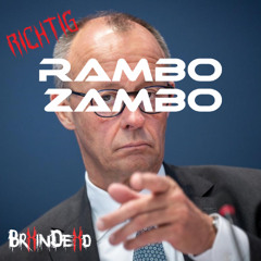 BrXinDeXd - (RICHTIG) Rambo Zambo