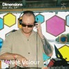 Velvet Velour - Live From Dimensions 24' DJ mix artwork - Electronic music tracklist cover image