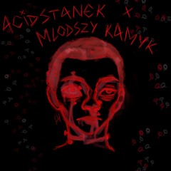 acidstanek x mlodszy kamyk ~ pineski (prod.dead mozart)