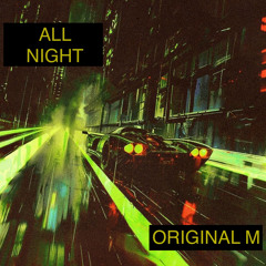 ALL NIGHT PODCAST 15