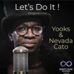 Let's Do it - Yooks & Nevada Cato - Original Mix (5:51)