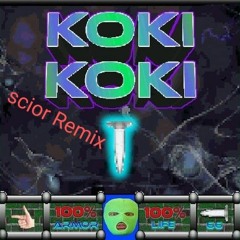 TBK - KOKI KOKI scior Remix