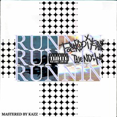 RUNNIN (Feat. duendita)