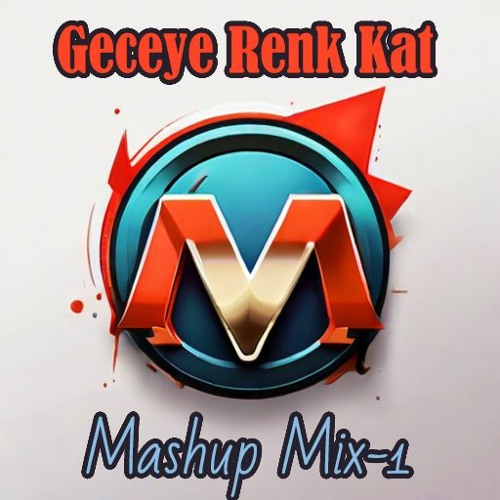 Geceye Renk Kat Mashup Mix-1