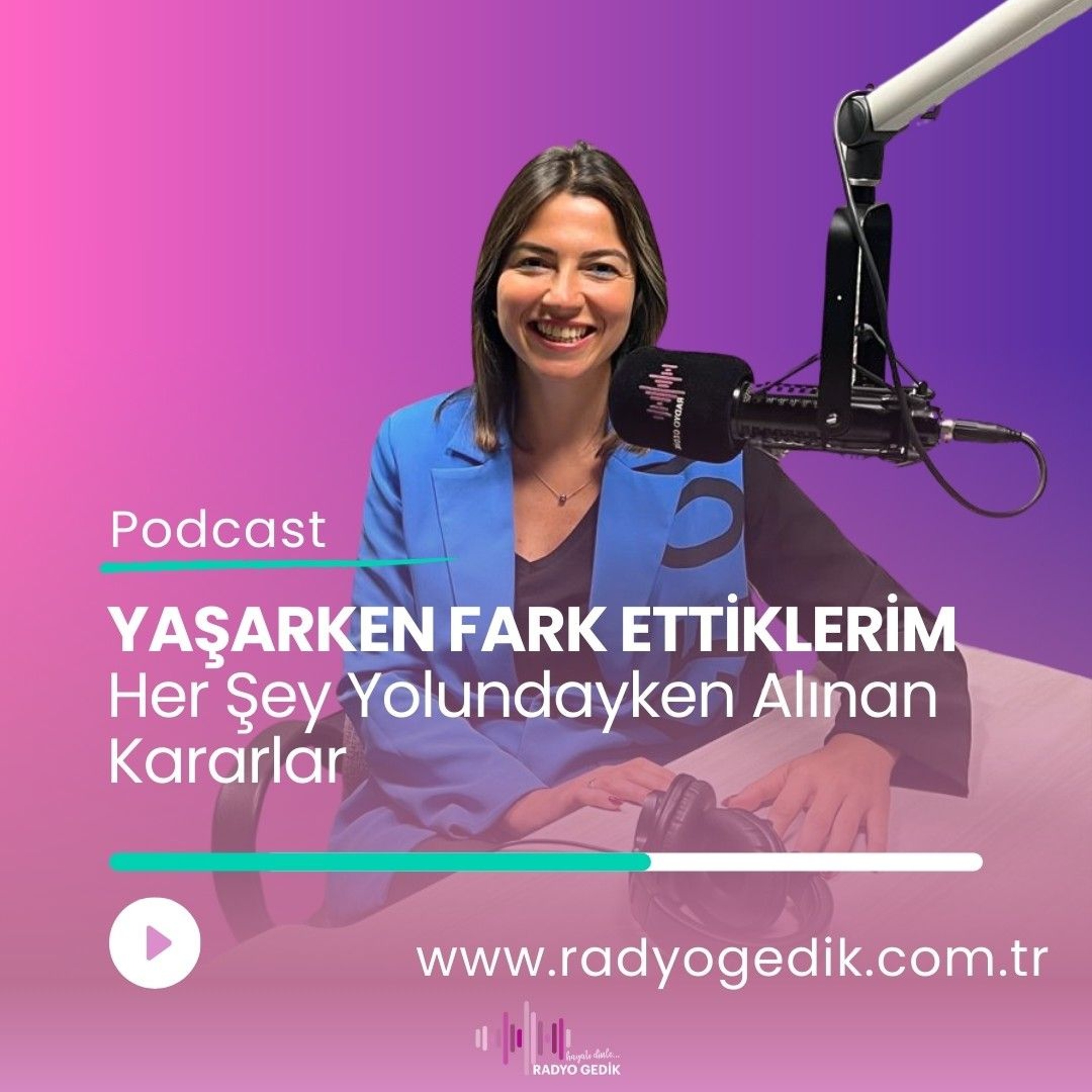 YAŞARKEN FARK ETTİKLERİM episode artwork