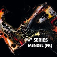 "v" Series by MENDEL (FR)