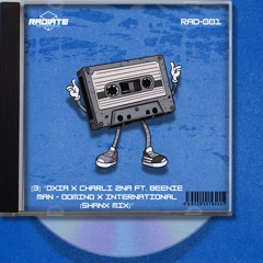 Oxia - Domino x Charli 2na International (Shanx Mix) [FREE DOWNLOAD]