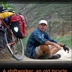 DOWNLOAD EBOOK 💙 Briansride: A shiftworker, an old bicycle, and the road to Hong Kon
