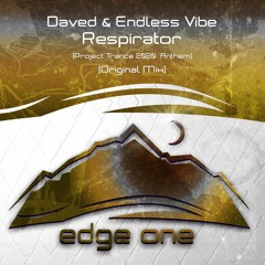 Daved & Endless Vibe - Respirator (Project Trance 2020 Official Anthem) Preview