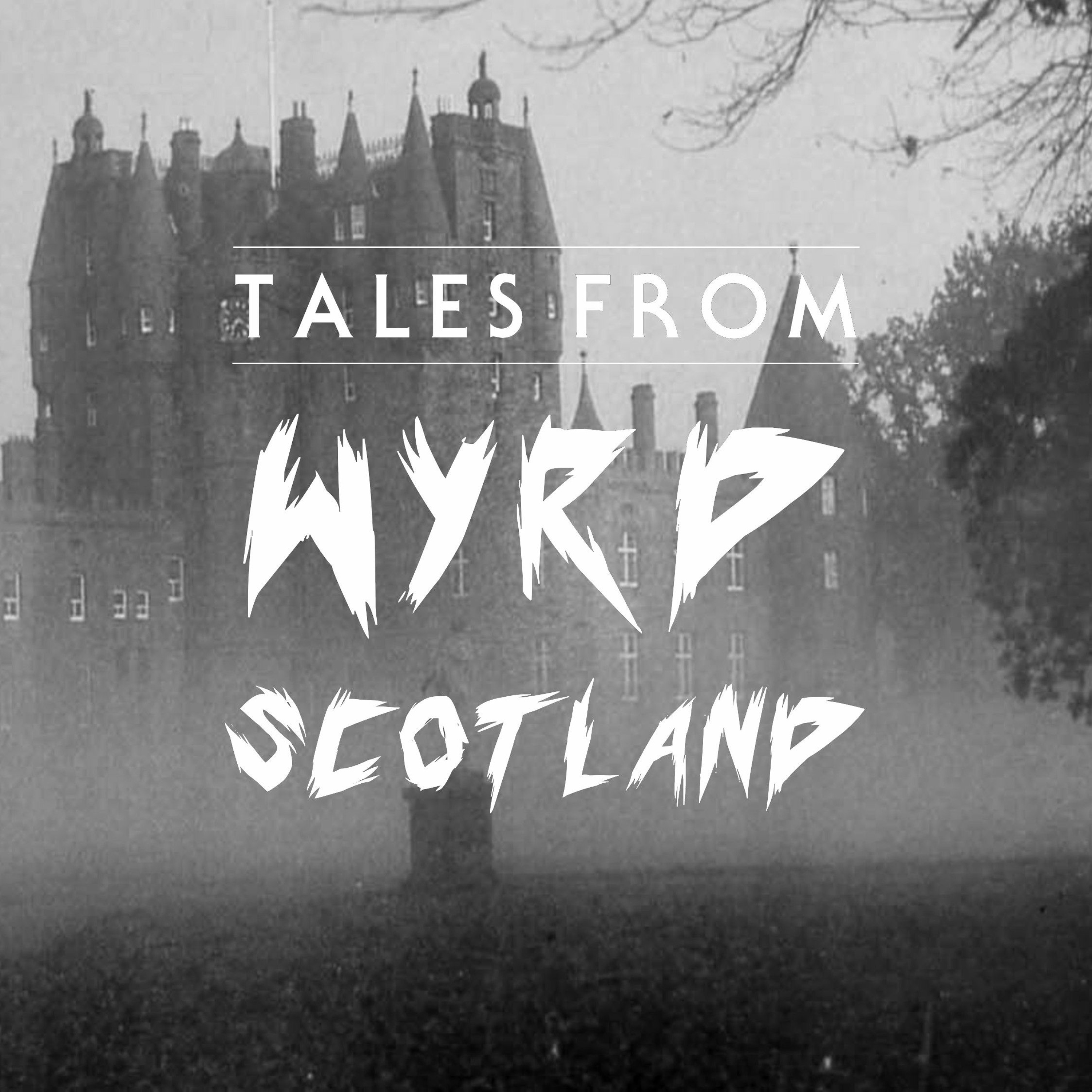 Tales From Wyrd Scotland | Episode 8 - The Life And Death Of Lady Janet Douglas of Glamis