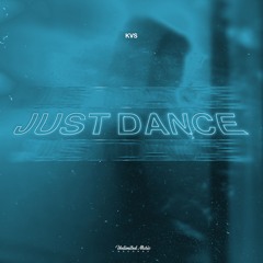 KVS - Just Dance