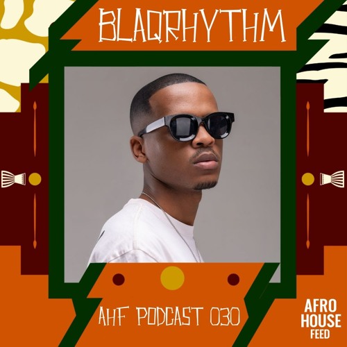AHF Podcast 030: BlaQRythm