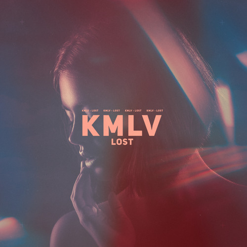 Stream Lost by KMLV Listen online for free on SoundCloud