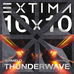 Sirmeloo - Thunderwave [EXTIMA]