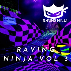 Raving Ninja Volume 03 - UK Makina, Fast Italian, Makina, Happy Hardcore