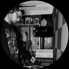 REC SESSIONS 006