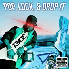 POP LOCK & DROP IT(RYCE EDIT)